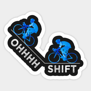 Ohhhhh Shift Cycling Sticker